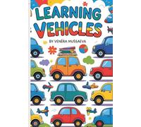 Learning Vehicles: A Coloring Book