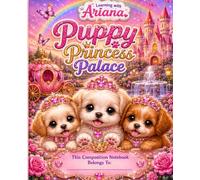 Learning with Ariana Puppy Princess Palace