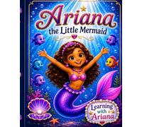 Learning With Ariana The Little Mermaid