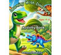 Learning With Dinosaurs: Activity Book