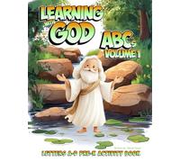 Learning With God: ABCs Volume 1