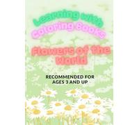 Learning with Picture Books: Flowers of the World