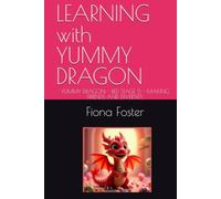 LEARNING with YUMMY DRAGON: YUMMY DRAGON - RED STAGE 5 - MAKING FRIENDS AND DIVERSITY. (LEARNING WITH DRAGONS Ebook)