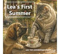 Lea's First Summer: LEA THE LEONBERGER PUPPY
