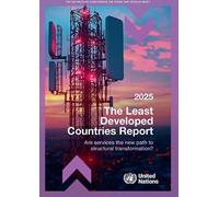 Informe sobre países menos adelantados 2025 – ¿Son los servicios el nuevo camino?