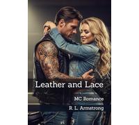 Leather and Lace: MC Romance