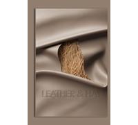 Leather & Hay: An Honest Journal for a Grounded Life (The Hoofprint Chronicles)