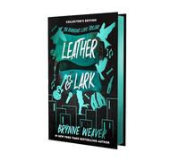 Leather & Lark Collector's Edition: The Ruinous Love Trilogy: 2