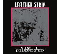 Leather Strip – Science for the Satanic Citizen – Vinilo (Importación USA)