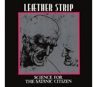 Leather Strip – Science for the Satanic Citizen – Vinilo (Importación USA)