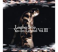 Leather Strip - Yes, I M Limited Vol.3