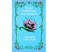 Leatherbound Classics: The Complete Fairy Tales: Hans Christian Andersen