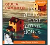 L'eau du lac n'est jamais douce