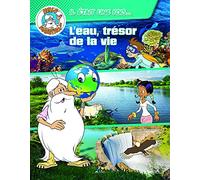 L'eau, trésor de la vie: Hello maestro il etait une fois