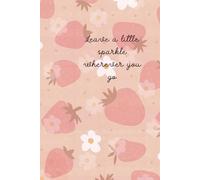 Leave a little sparkle wherever you go