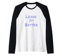 Leave It Better I Love Our Planet - Declaración de Eco Warrior Camiseta Manga Raglan
