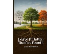 Leave it better than you found it