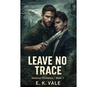 Leave No Trace: A Dark MM Romance (National Predators)