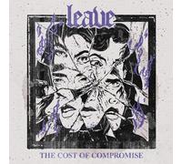 LEAVE - THE COST OF COMPROMISE