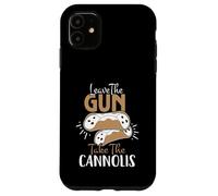 Leave the Gun, Take the Cannolis - Cita clásica con estilo Carcasa para iPhone 11