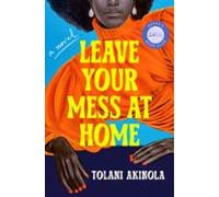Leave Your Mess At Home (ebook)