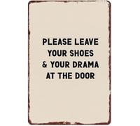 Leave Your Shoes and Negativity at the Door Funny Vintage Aluminum Sign for Entryway or Porch 8 X 12 in