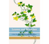 Leaves and Branches: A Calm Coloring Journey Through Natural Harmony (Moments of Quiet Harmony)