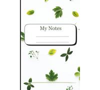 Leaves & Lines: A Nature-Inspired Notebook for Daily Writing: A Calm and Minimal Journal for Notes, Lists & Reflections