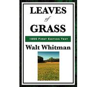 Leaves of Grass (1855 First Edition Text)