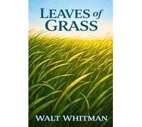 LEAVES OF GRASS