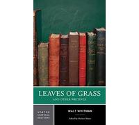 Leaves of Grass: A Norton Critical Edition: 0 (Norton Critical Editions)