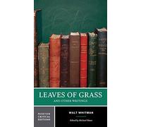 Leaves of Grass and Other Writings (Norton Critical Editions) by Whitman, Walt (2002) Paperback