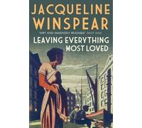 Leaving Everything most loved (Maisie Dobbs) by Jacqueline Winspear (2014) Paperback
