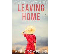 Leaving Home (The Still Waters Series Book 2)