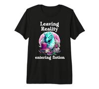 Leaving Reality Entering Fiction It's Too Nonfiction Outside Camiseta Premium
