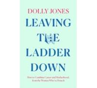 Leaving The Ladder Down