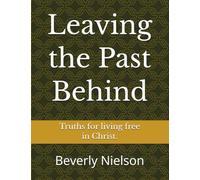 Leaving the Past Behind