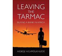 Leaving the Tarmac: Buying a Bank in Africa