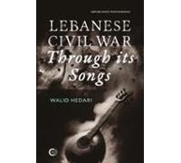 Lebanese Civil War Through Its Songs