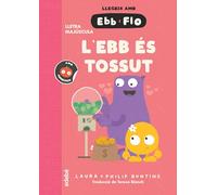 L'EBB ÉS TOSSUT: 2 (EBB i FLO)