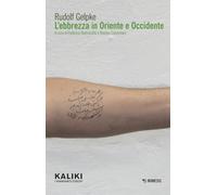 L'ebbrezza in Oriente e Occidente (Kaliki. I viandanti ciechi)