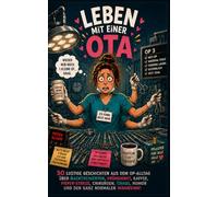 Leben als OTA: Zwischen Nachtschicht, OP-Chaos, Frühdienst, kaltem Kaffee, Krankenhauswahnsinn, Pieper-Stress, Chirurgen, Bereitschaft, Schlafmangel, Humor im OP und kompletter emotionaler Eskalation
