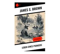Leben eines Pioniers: Die Autobiographie