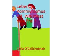 Leben im Kommunismus 2.1. Wie misst man Frei ?