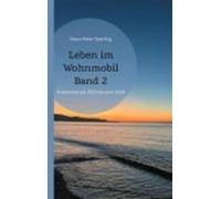 Leben Im Wohnmobil Band 2 (ebook)