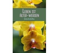 Leben Ist Älter-werden (ebook)