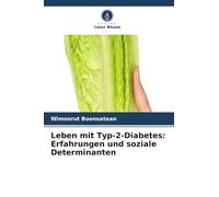 Leben mit Typ-2-Diabetes: Erfahrungen und soziale Determinanten