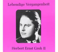 Lebendige Vergangenheit - Herbert Ernst Groh (Vol.2)