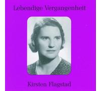 Lebendige Vergangenheit - Kirsten Flagstad