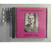 Lebendige Vergangenheit - Marcel Journet